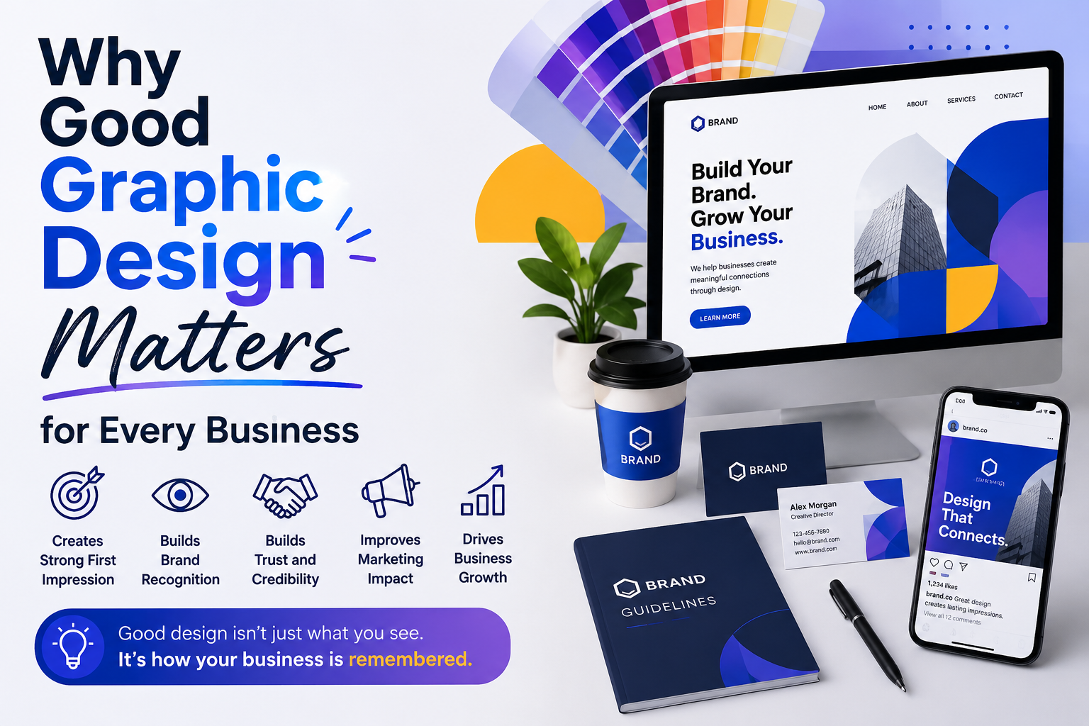 Why Good Graphic Design Matters for Every Business in 2026